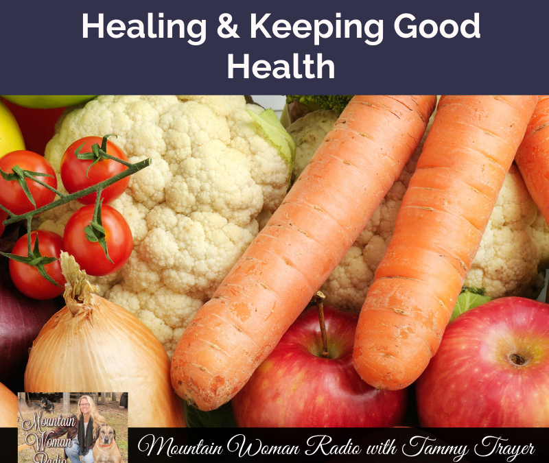 Podcast #226: Healing & Keeping In Good Health