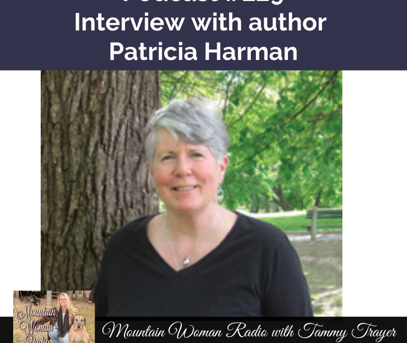 Podcast #229: Interview With Author Patricia Harman