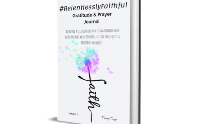 #RelentlesslyFaithful Gratitude & Prayer Journal